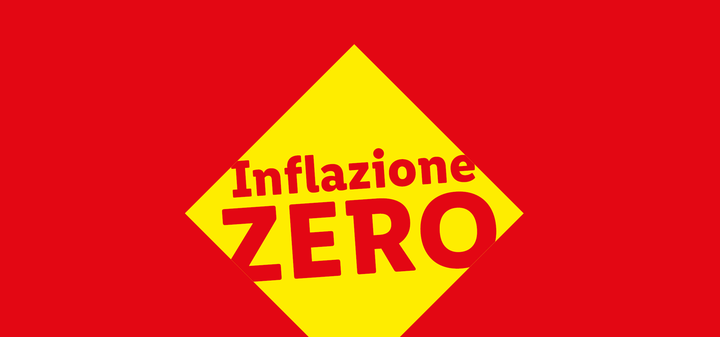 Sfondo rosso con un rombo giallo che recita 'Inflazione ZERO' in rosso.