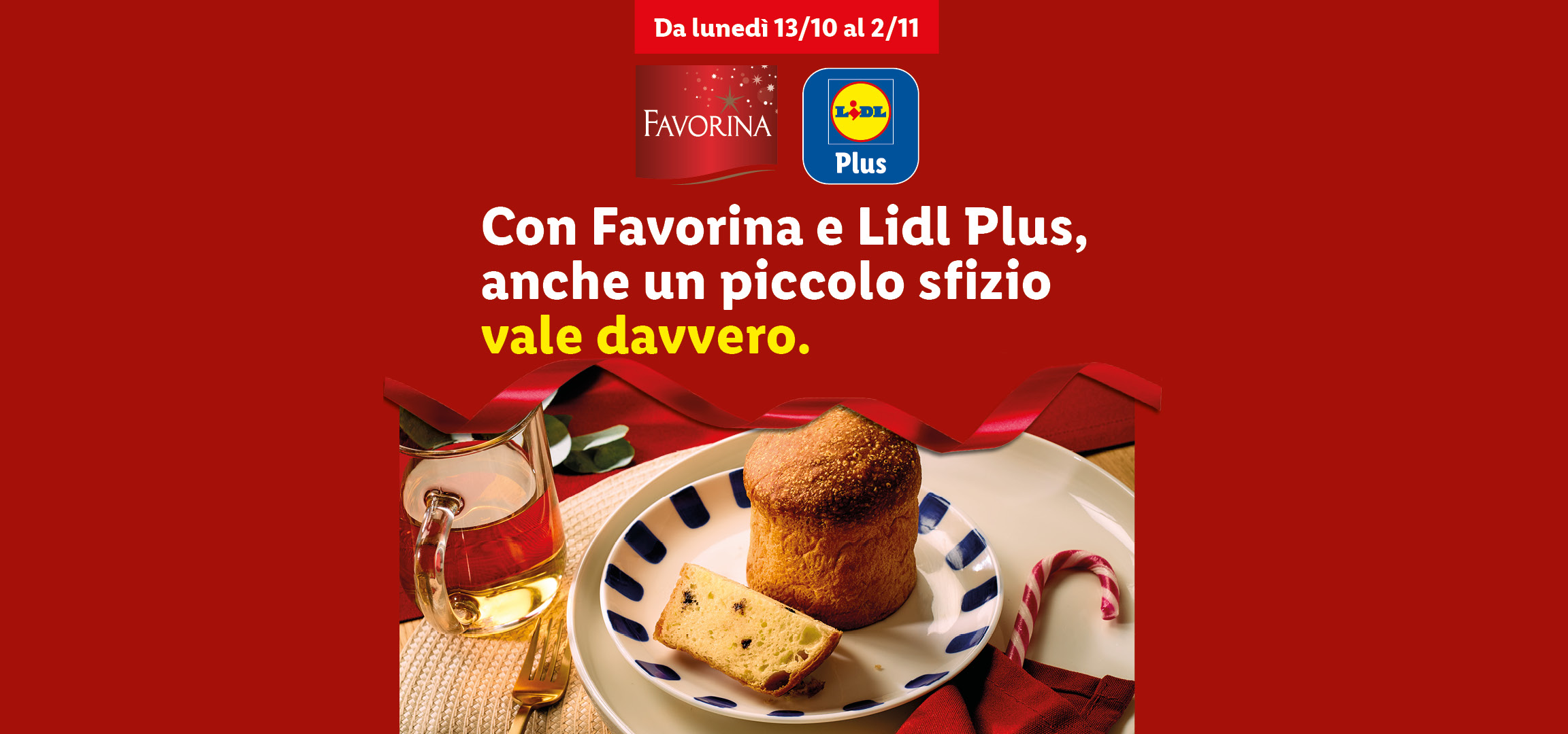 Panettone Favorina e Lidl Plus con bicchiere di vino e bastoncino di zucchero, offerta dal 13/10 al 2/11.