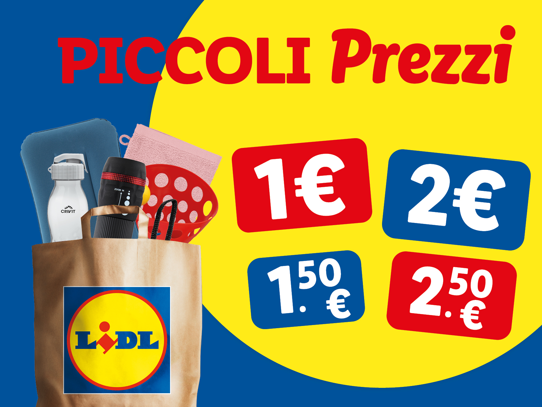 Piccoli Prezzi 1€, 1.50€, 2€, 2.50€