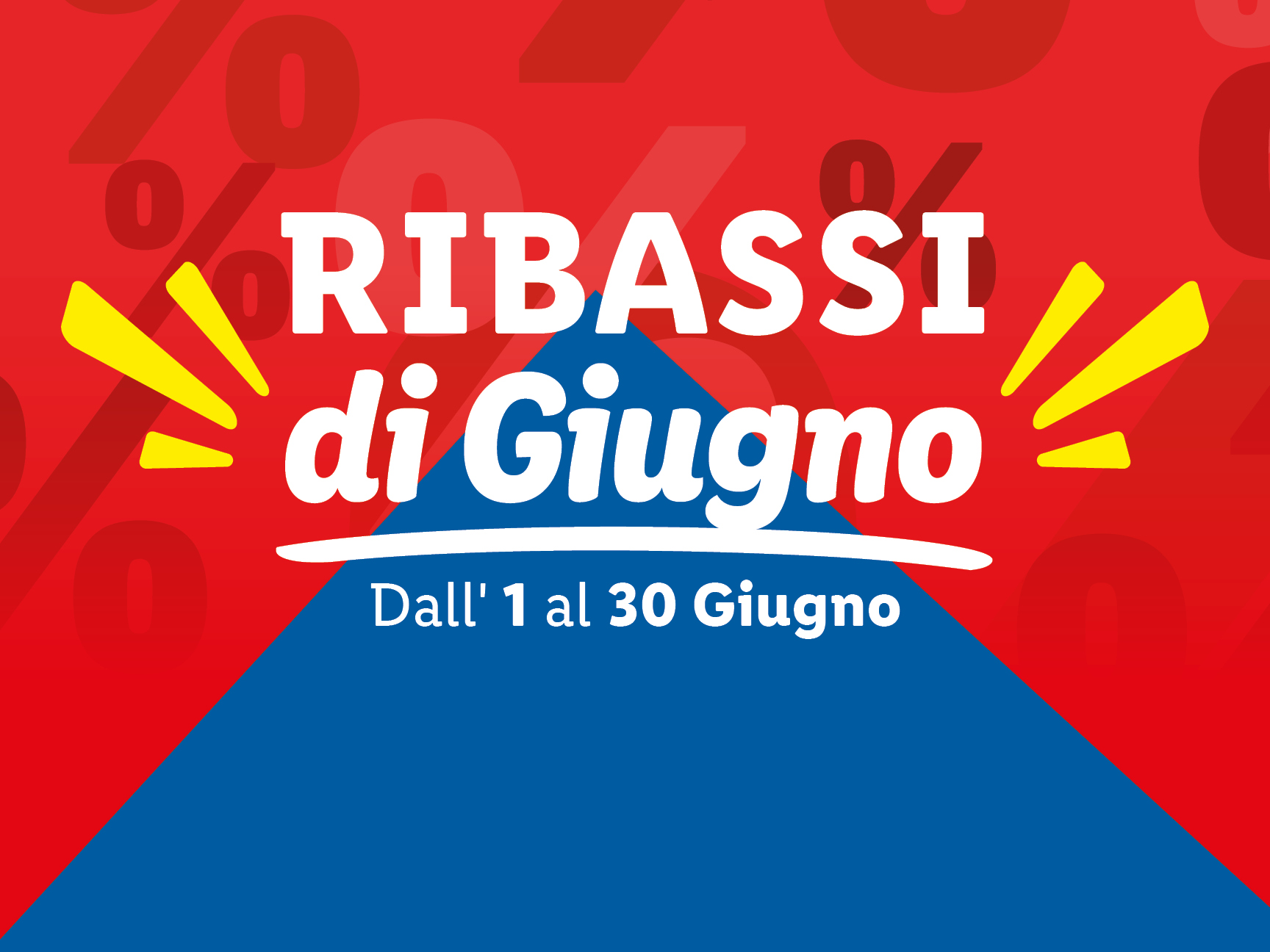 Ribassi di Giugno