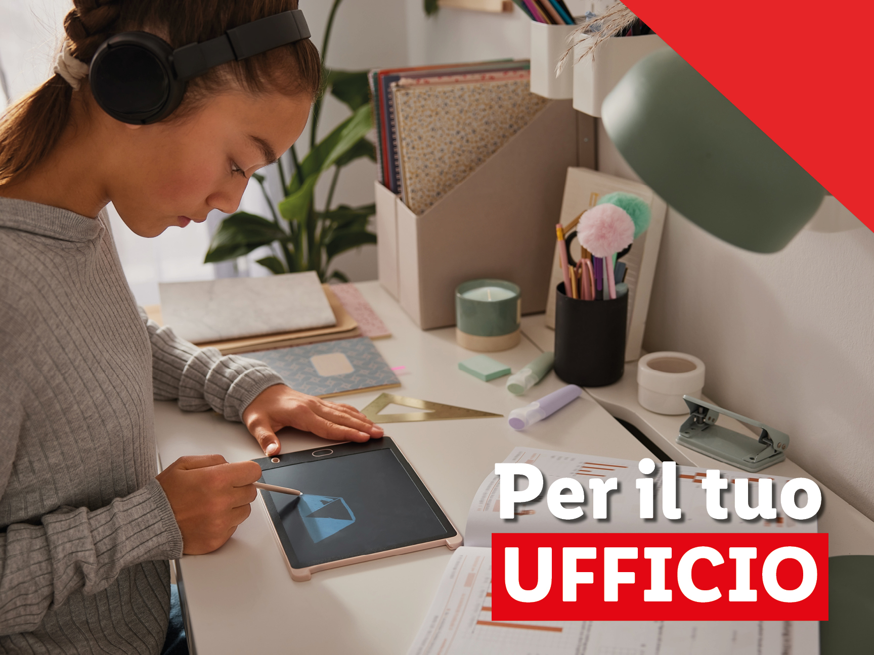Per il tuo ufficio