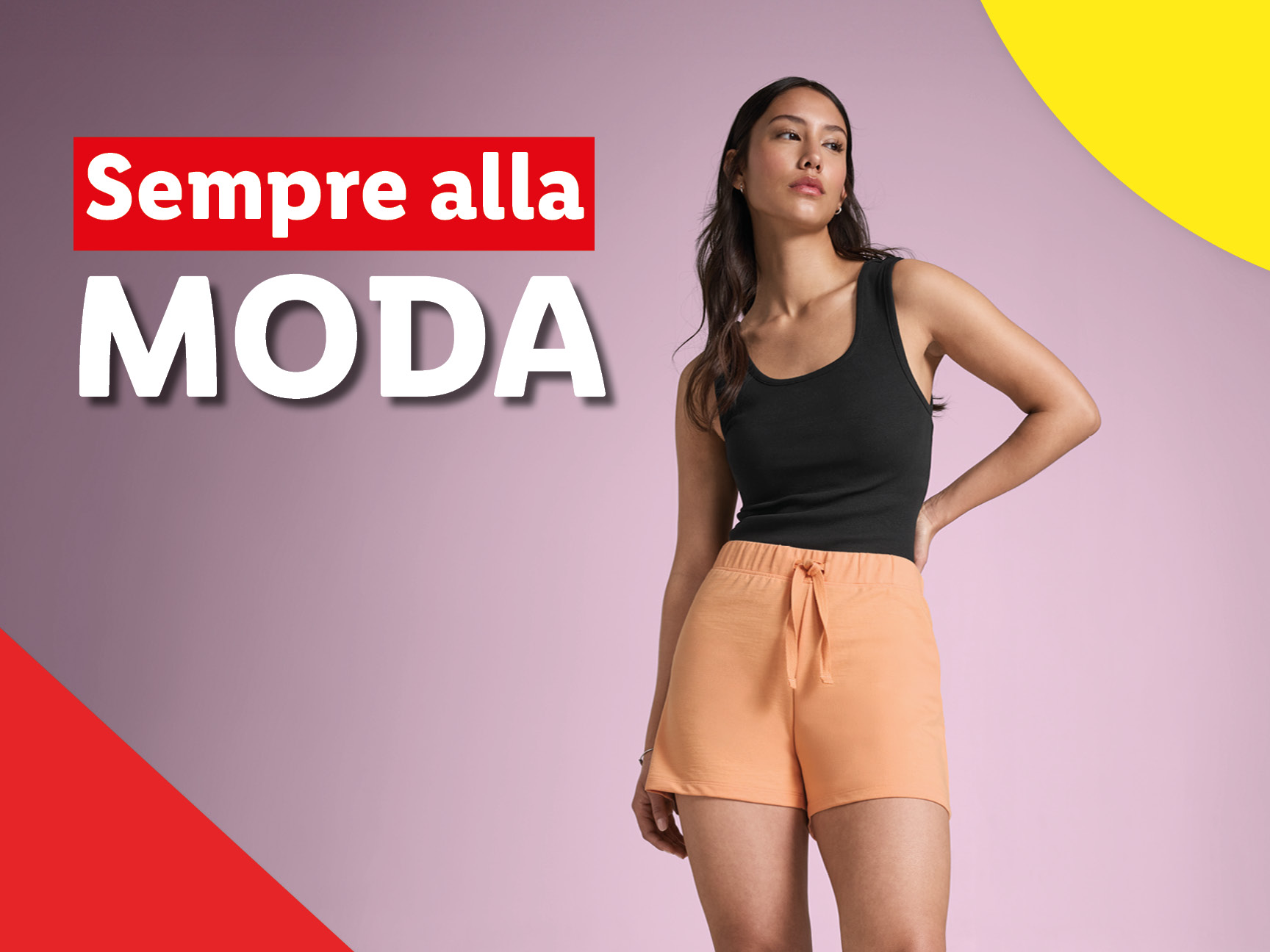 Sempre alla moda.