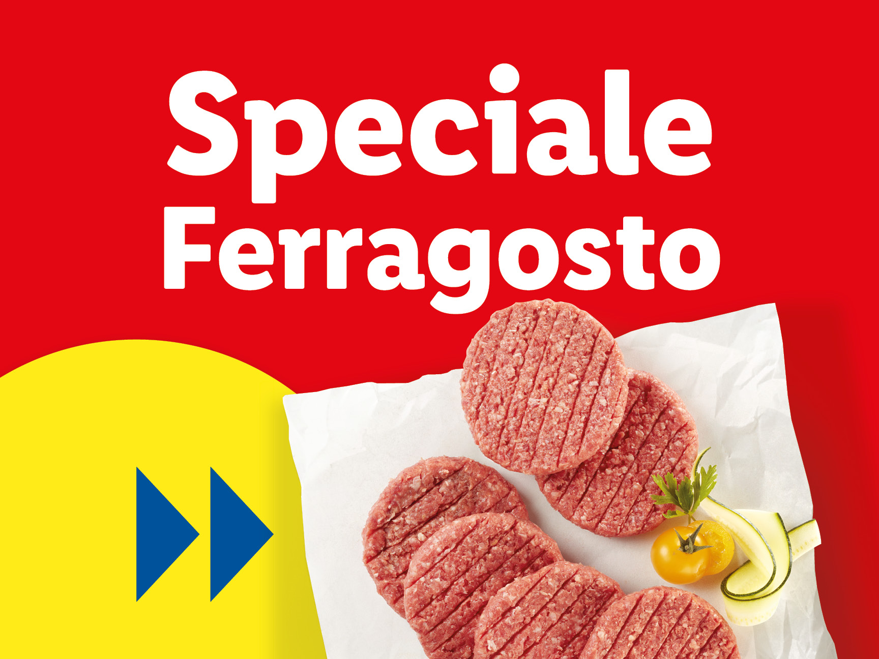 Hamburger di carne cruda con la scritta 'Speciale Ferragosto' su sfondo rosso.