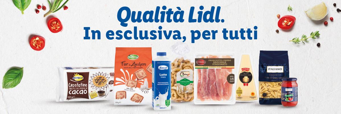Qualità Lidl, in esclusiva per tutti.