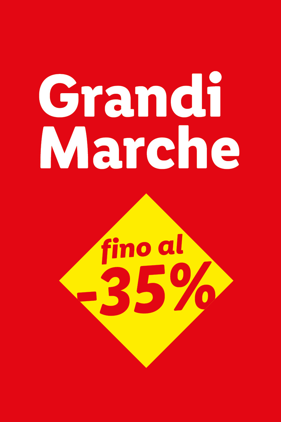 Sfondo rosso con testo bianco 'Grandi Marche' e un rombo giallo con 'fino al -35%'.
