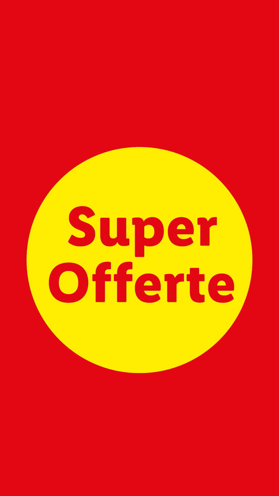 Sfondo rosso con un cerchio giallo al centro che recita 'Super Offerte' in rosso.