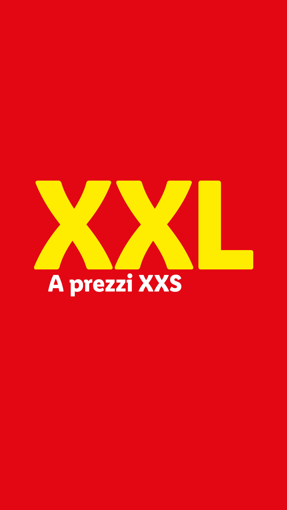 Testo giallo su sfondo rosso che recita 'XXL A prezzi XXS'.