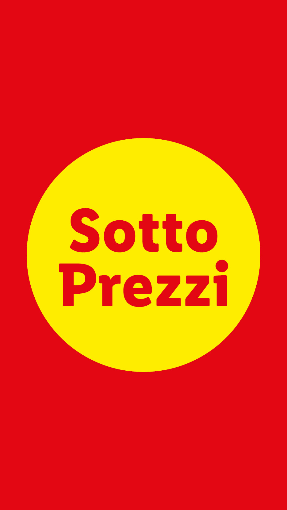 Sfondo rosso con un cerchio giallo al centro che recita 'Sotto Prezzi' in rosso.