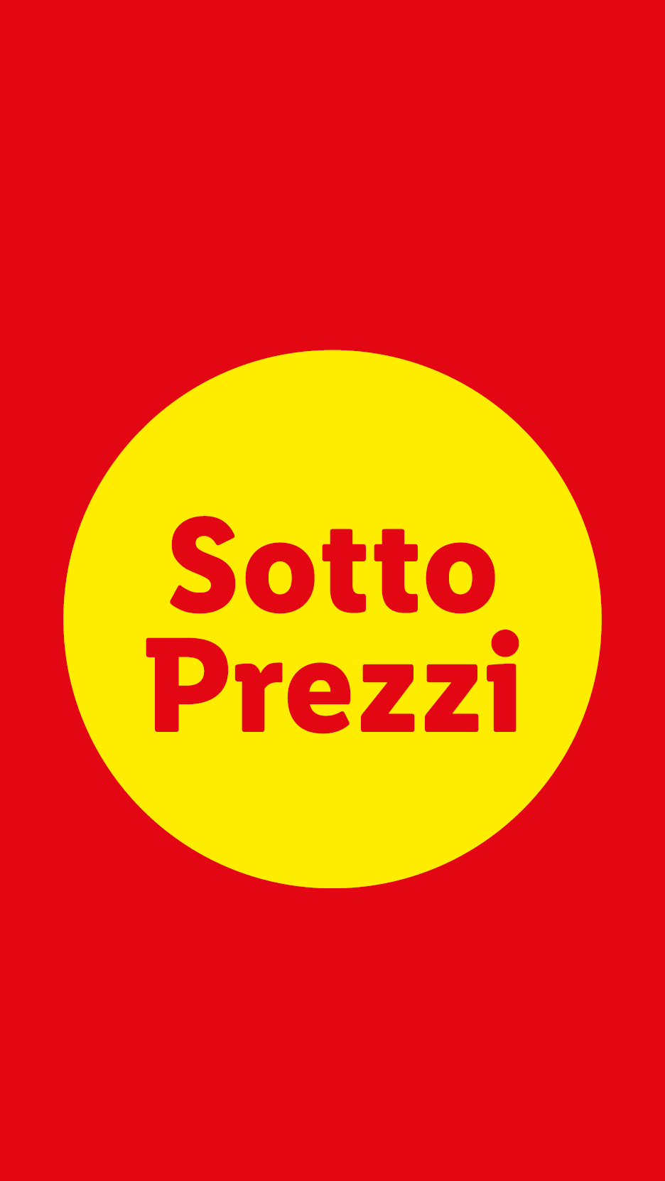 Sfondo rosso con un cerchio giallo al centro che recita 'Sotto Prezzi' in rosso.