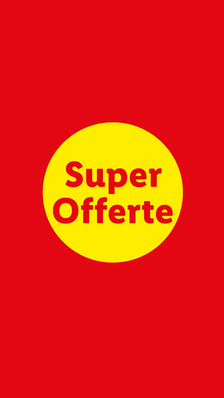 Sfondo rosso con un cerchio giallo al centro che recita 'Super Offerte' in rosso.