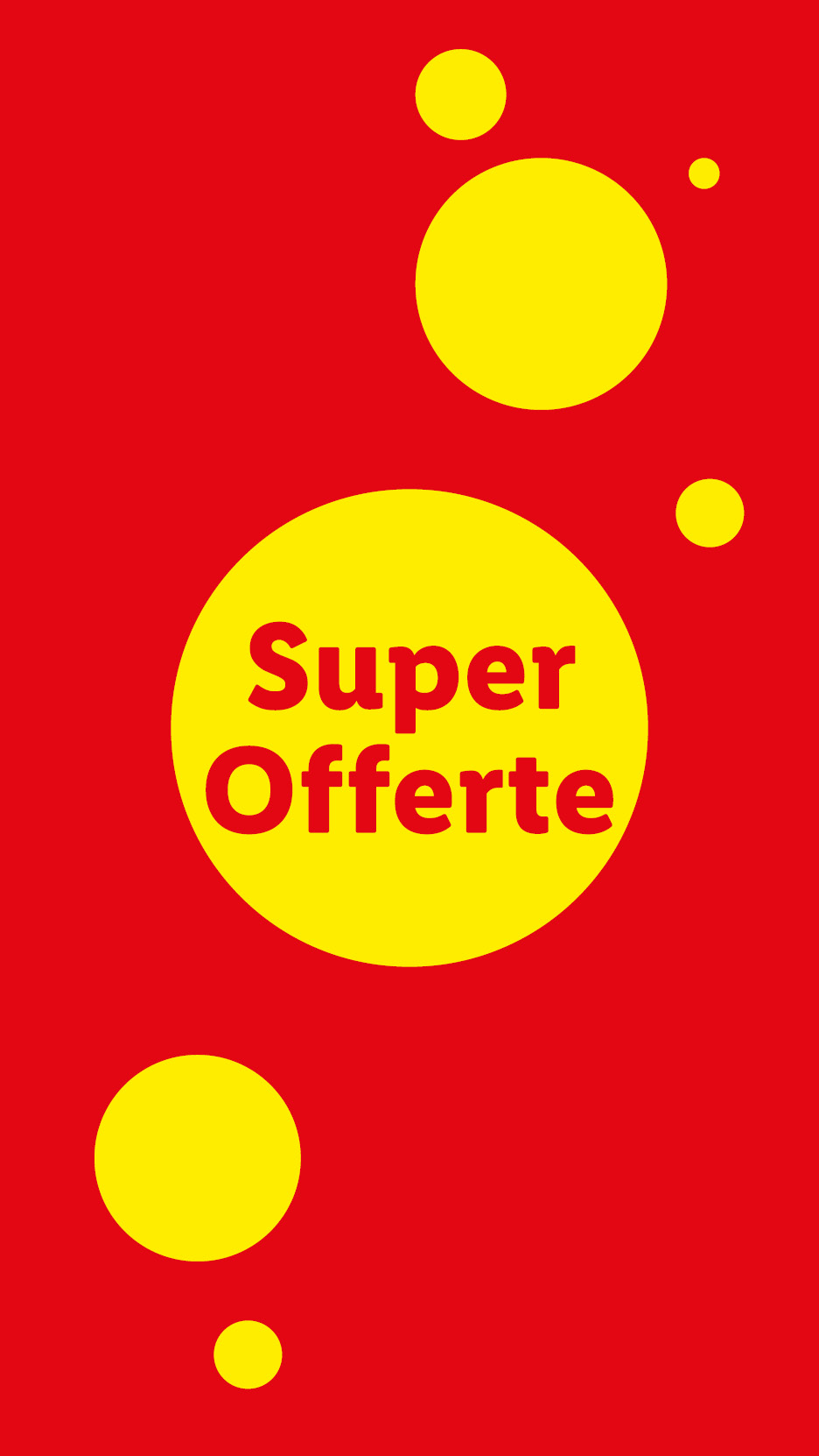 Sfondo rosso con cerchi gialli e la scritta 'Super Offerte'.