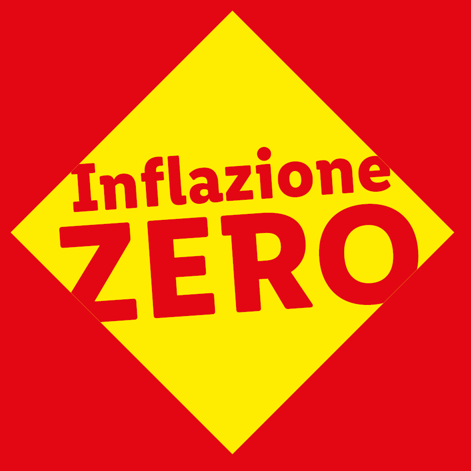 Un cartello giallo a forma di rombo con la scritta rossa 'Inflazione ZERO' su sfondo rosso.