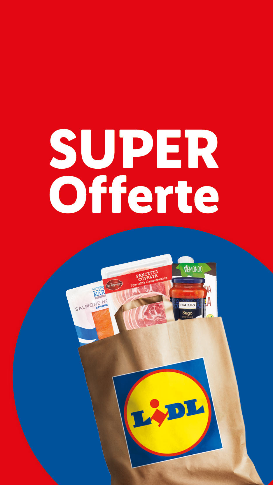 Borsa della spesa Lidl con pancetta, salmone affumicato, sugo e bevanda vegetale, con testo 'SUPER Offerte'.