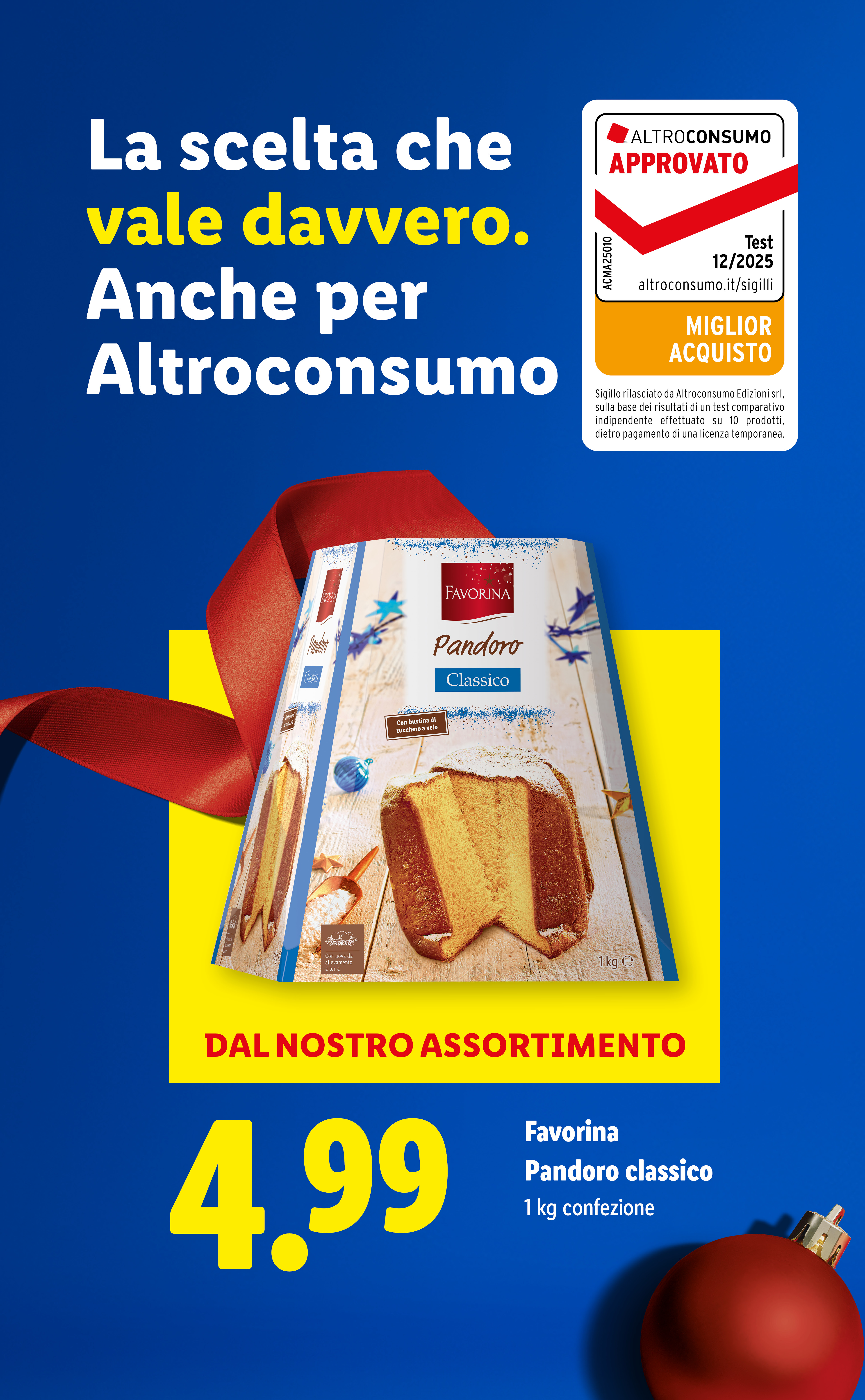 Pandoro Favorina Classico, approvato da Altroconsumo, in offerta a 4,99€.