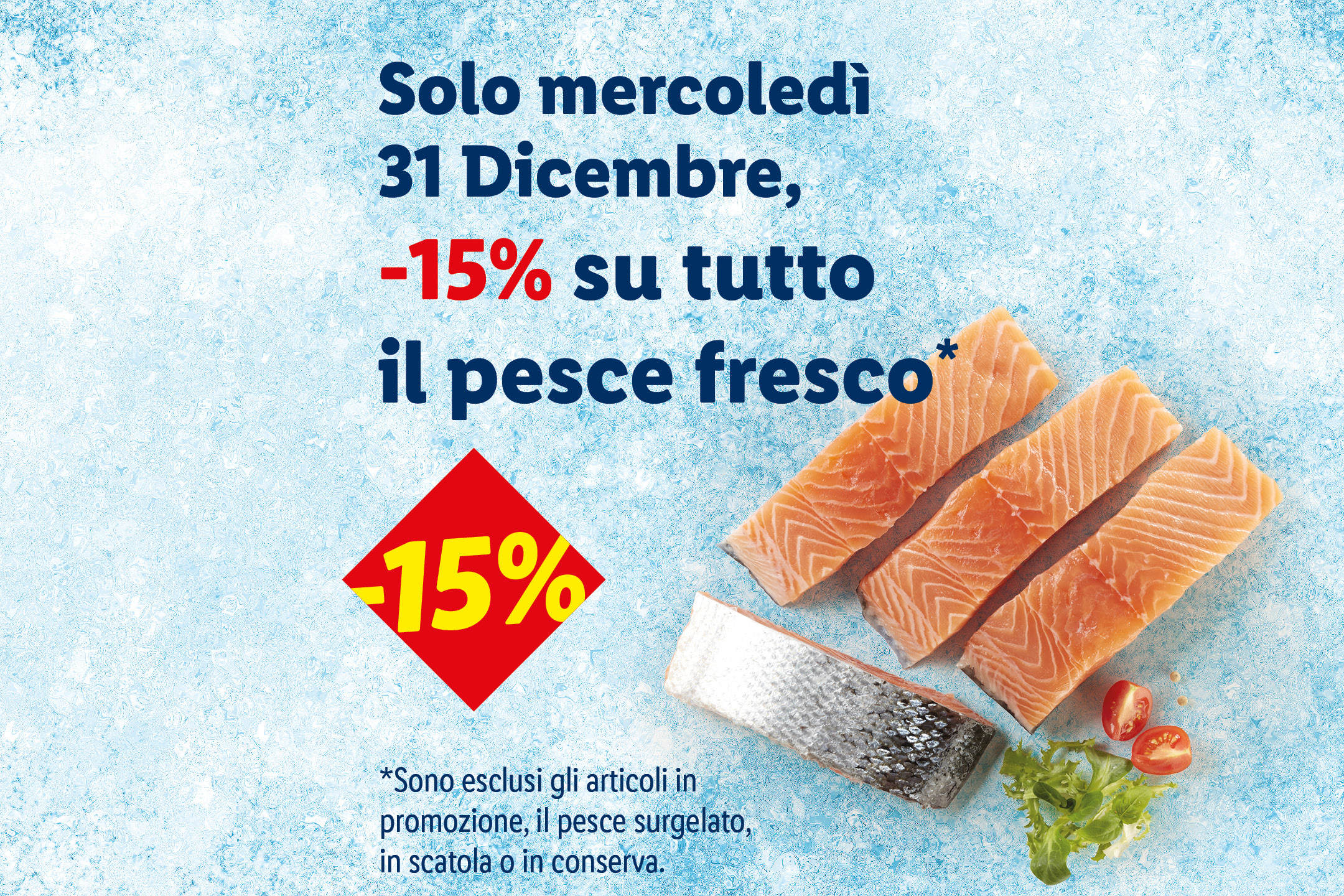 Salmone fresco con sconto del 15% il 31 dicembre.