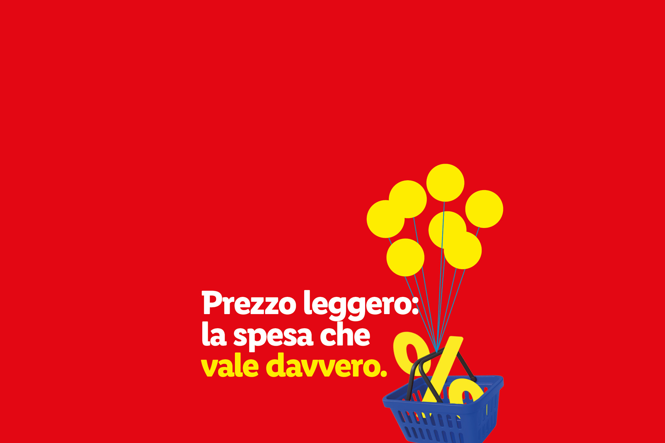 Carrello della spesa blu con palloncini gialli a forma di percentuale su sfondo rosso. Testo: Prezzo leggero: la spesa che vale davvero.
