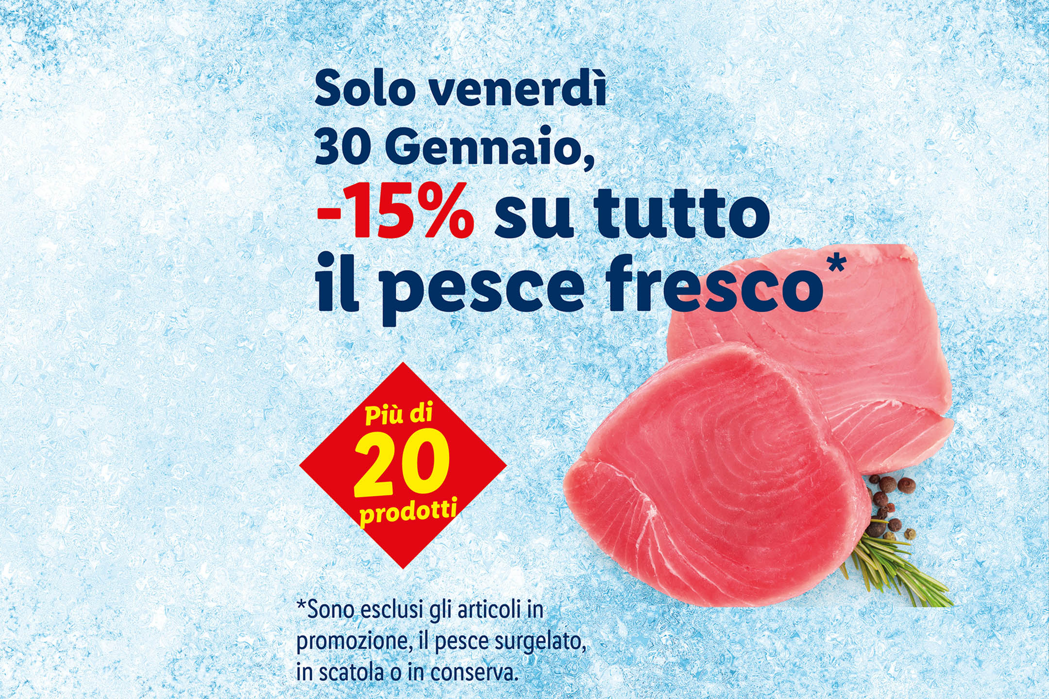 Promozione pesce fresco: -15% su oltre 20 prodotti, valida solo venerdì 30 gennaio.
