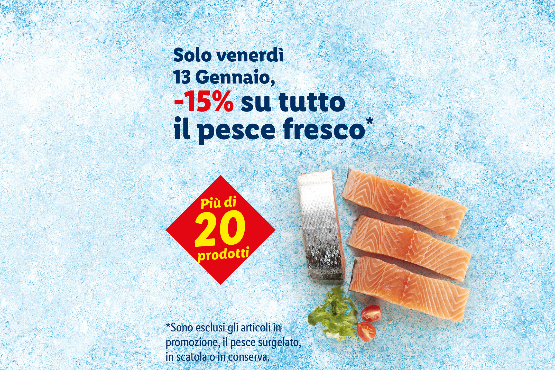 Salmone fresco in offerta del 15% il 13 gennaio, con oltre 20 prodotti disponibili.