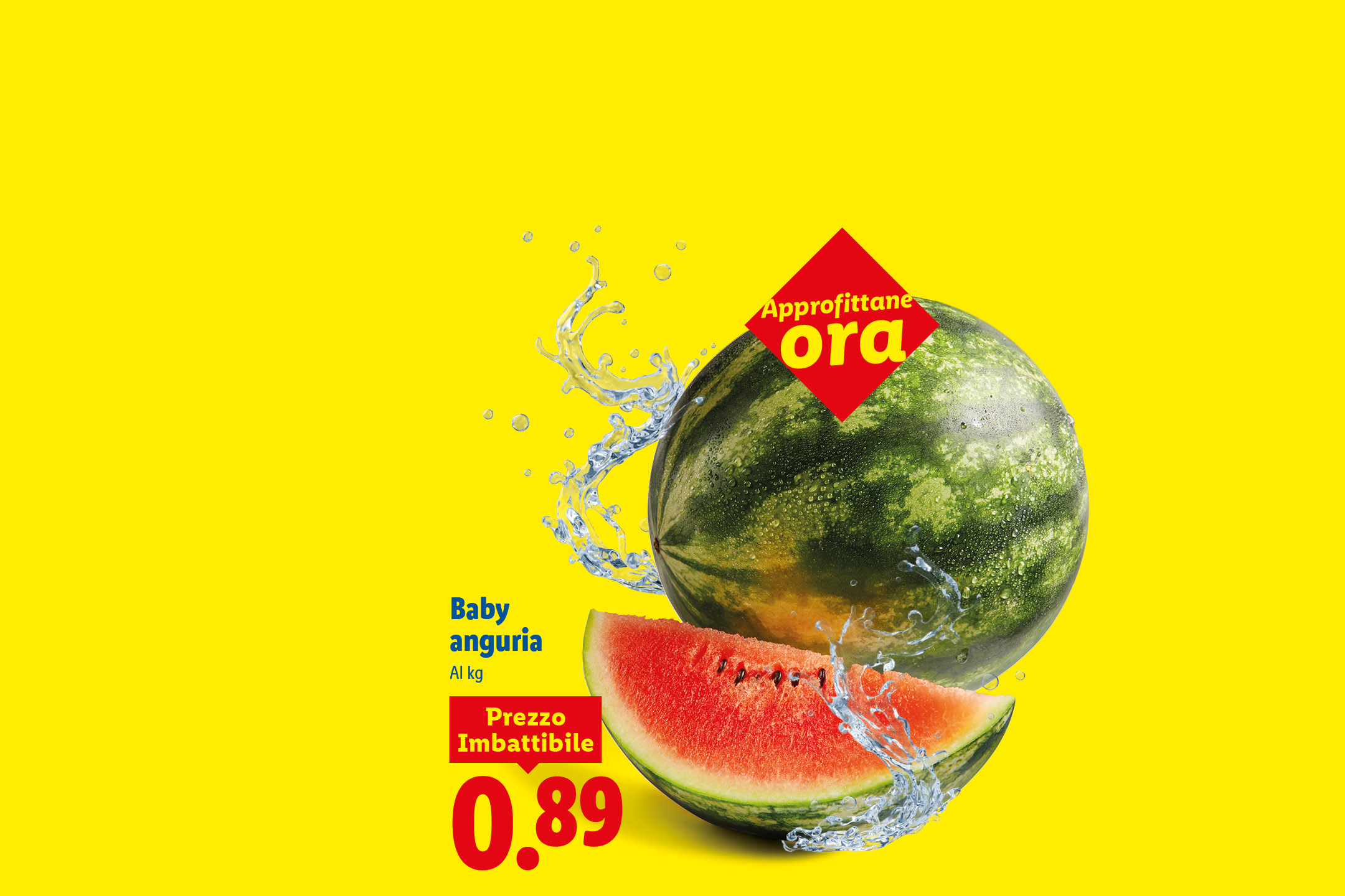 Anguria baby con fetta, prezzo imbattibile 0,89 al kg, approfittane ora.
