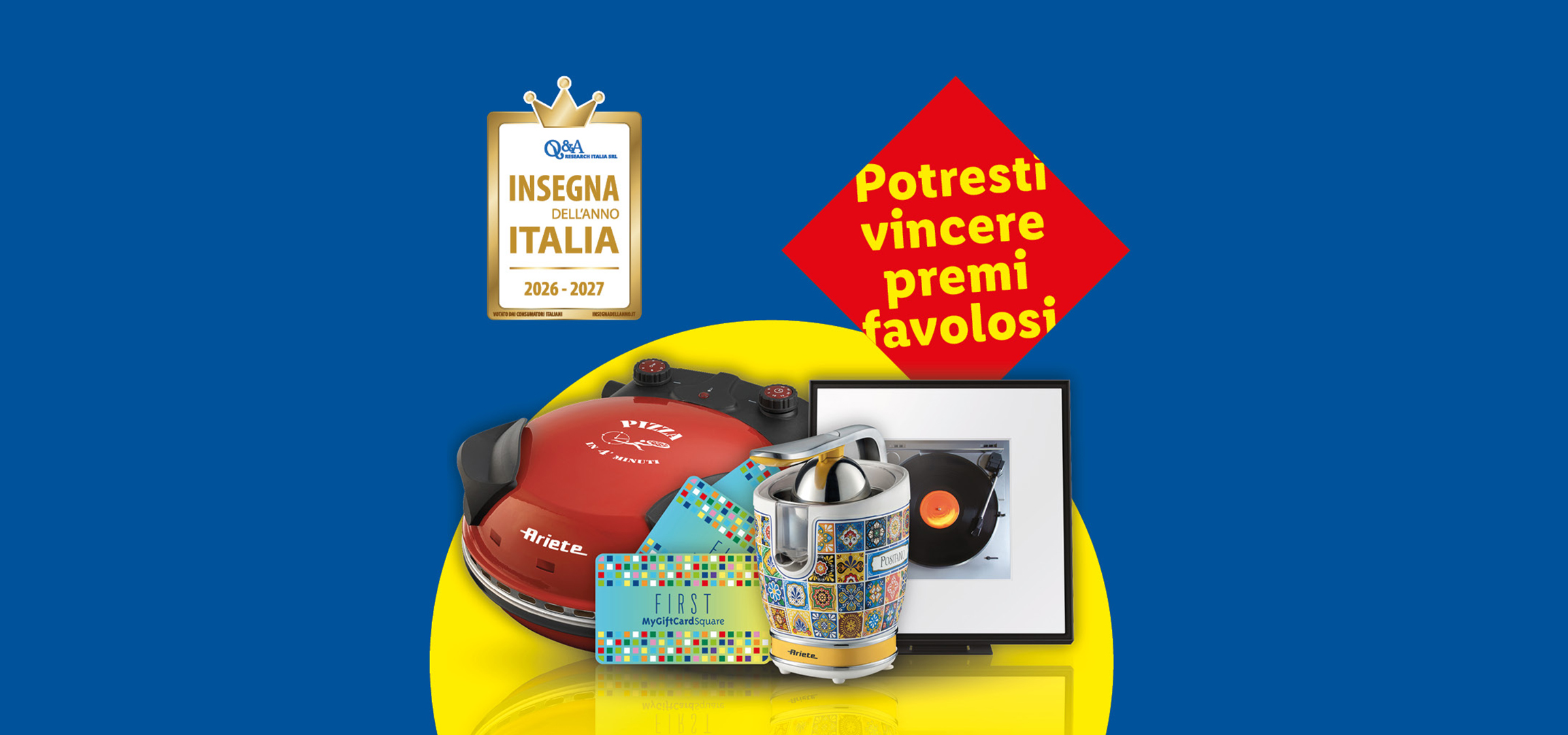 Vota Lidl come Insegna dell'anno Italia 2026-2027. Potresti vincere premi favolosi.