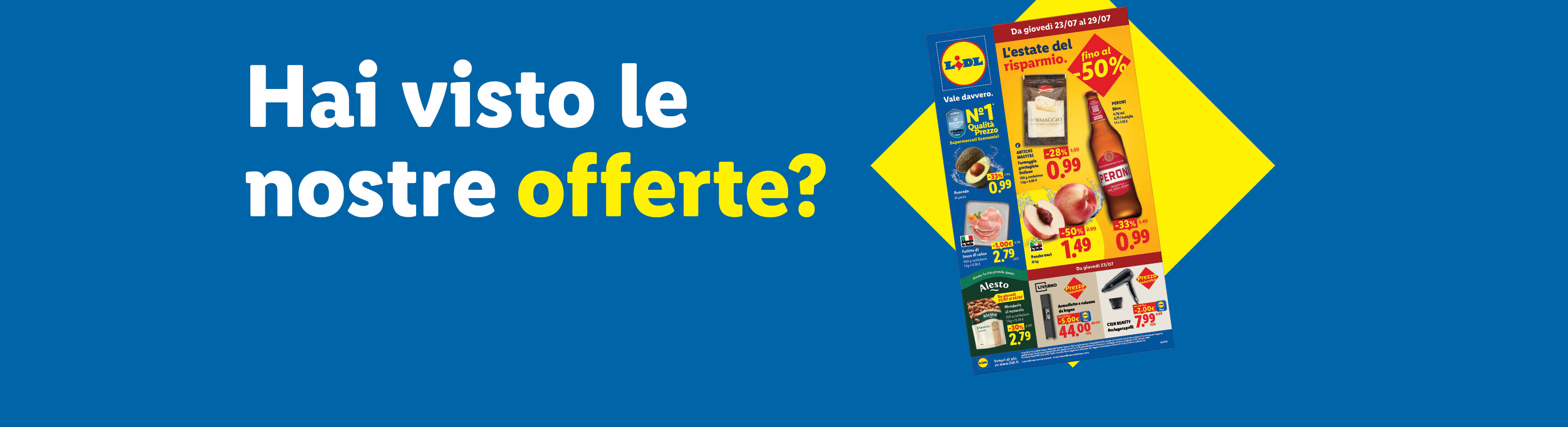 Hai visto le nostre offerte?