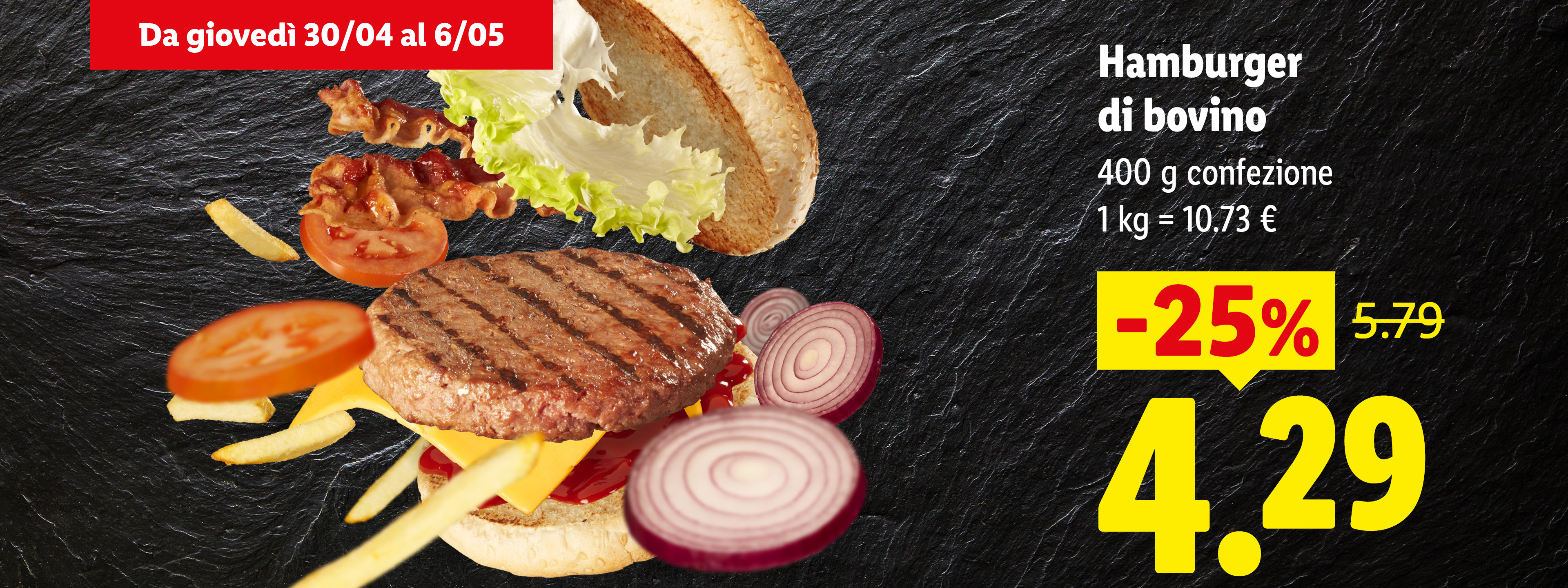 Hamburger di bovino con ingredienti per panino, offerta dal 30/04 al 6/05 a 4,29€.